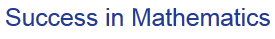 Tips on success in math.